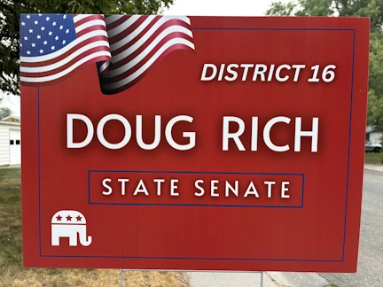 Doug Rich for LD16 Senate yard sign